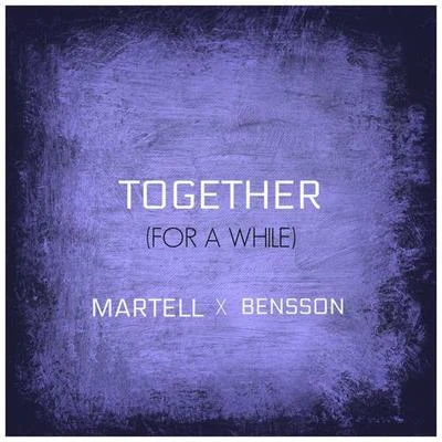 Together 專輯 Martell/William Ekh