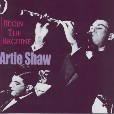 Begin The Beguine 專輯 Artie Shaw/Roosevelt/News Reel/BBC Archives/JWC Simpson