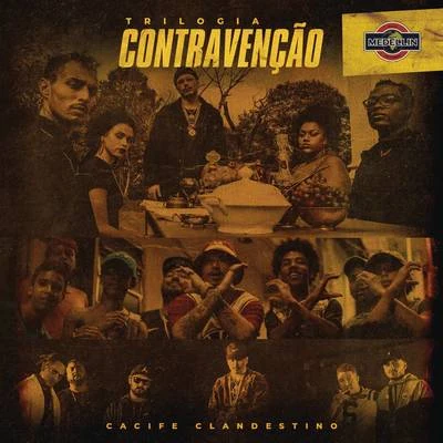 Trilogia Contravenção 專輯 Cynthia Luz/Cacife Clandestino