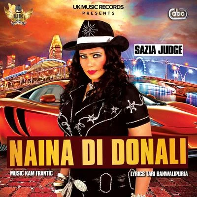 Naina Di Donali 专辑 Bups Saggu/Sazia Judge