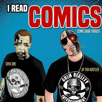 I Read Comics (Comic Book Tribute) 專輯 JP Tha Hustler