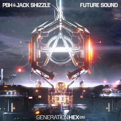 Future Sound 專輯 PBH & Jack Shizzle