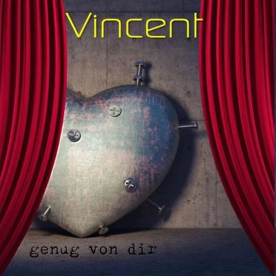 Genug von dir 專輯 Vincent