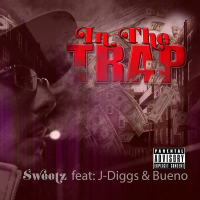 In The Trap (feat. J-Diggs & Bueno) - Single 專輯 J-Diggs