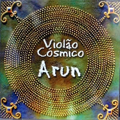 Arun Violão Cósmico