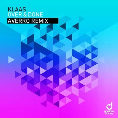 Over & Done (Averro Remix) 专辑 Averro