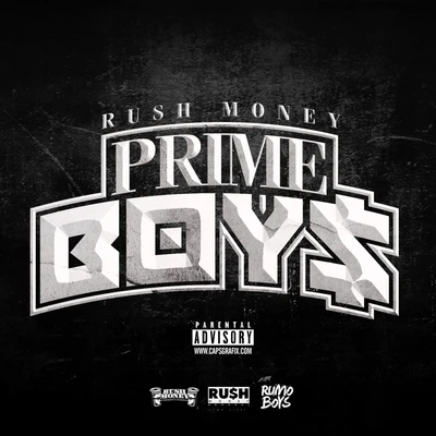 Rush Money Prime Boy$ 專輯 Demarray D-Great/West West