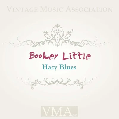 Hazy Blues 專輯 Booker Little