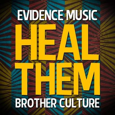 Heal Them 專輯 Brother Culture/Hifi Champion