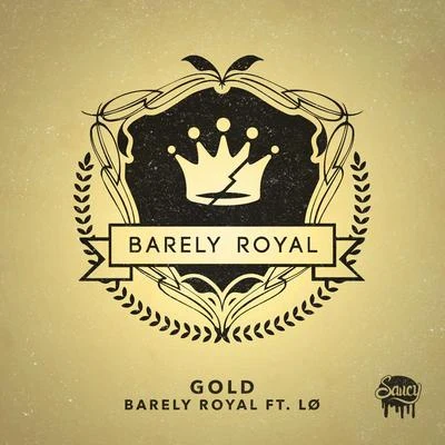 Gold 專輯 Barely Royal/Dread MC