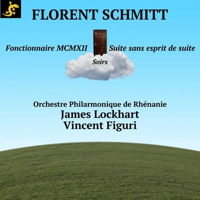 Florent Schmitt: Fonctionnaire MCMXII 專輯 Ensemble Calliopée/Romain Leleu/Vincent Figuri