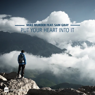 Put Your Heart into It 專輯 Sam Gray/TELYKast