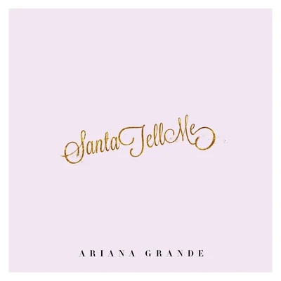 Santa Tell Me 專輯 張逸帆/Ariana Grande/G.E.M.鄧紫棋/Olívia/Bluey Robinson