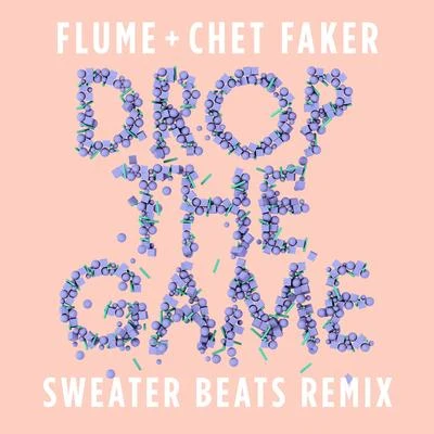 Drop the Game (Sweater Beats Remix) 專輯 Sweater Beats