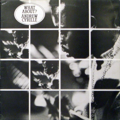 What About? 專輯 Andrew Cyrille