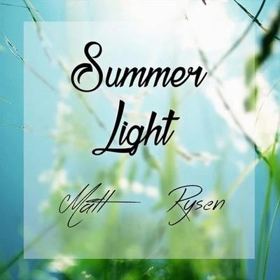 Summer Light 专辑 Roxana/Matt Rysen