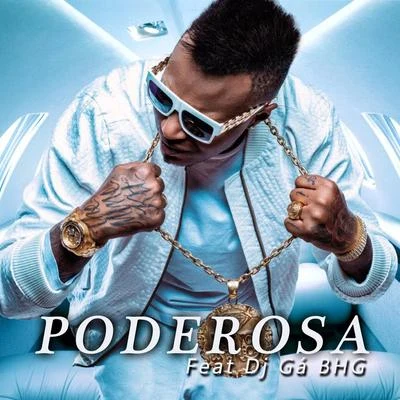 Poderosa 专辑 MC Nego Blue