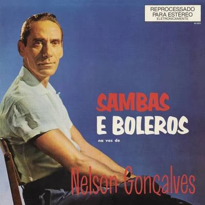 Sambas e Boleros na Voz de Nelson Gonçalves 專輯 Nelson Goncalves/Elizeth Cardoso (Arca Som)