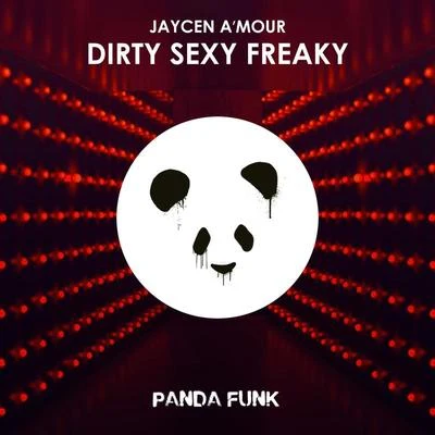 Dirty Freaky 专辑 Jaycen A'mour/rave radio