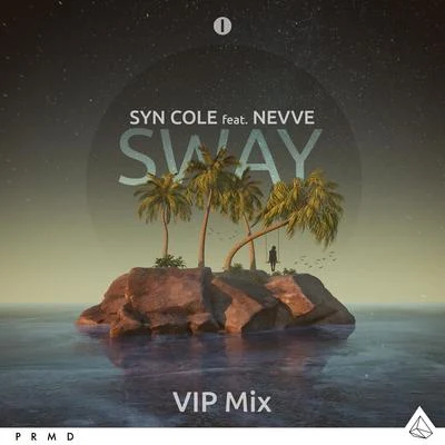 Sway (VIP Mixes) 專輯 Syn Cole