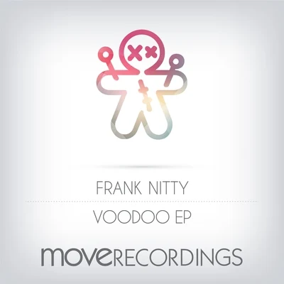 Voodoo EP 专辑 Frank Nitty