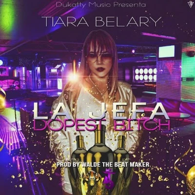 La Jefa (****** *****) 專輯 Tiara Belary/Cano El Barbaro