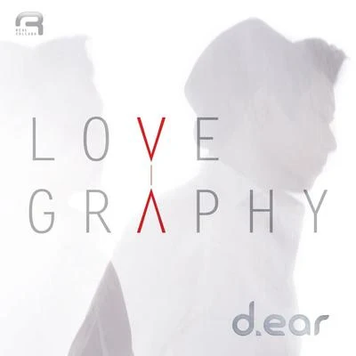 Love Graphy 专辑 d.ear