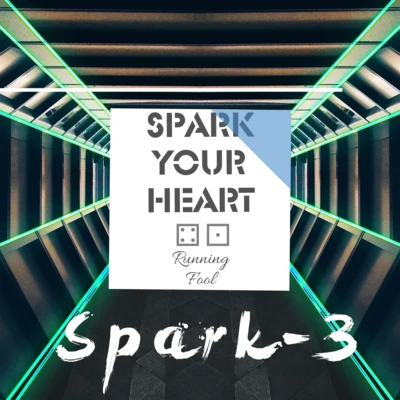 Spark-3 广告配乐 专辑 跑蠢Running Fool