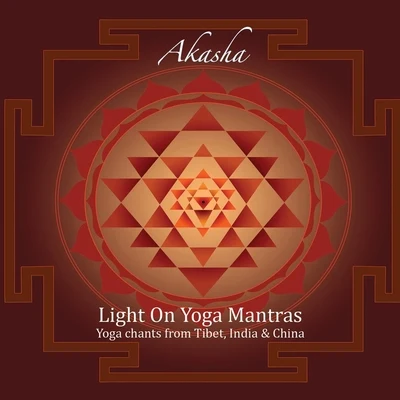 Akasha Light On Yoga Mantras