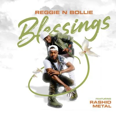 Blessings (feat. Rashid Metal) 专辑 All Stars/Reggie 'N' Bollie