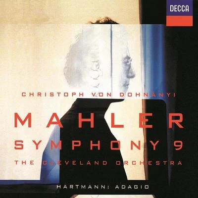 Mahler: Symphony No.9 專輯 The Cleveland Orchestra