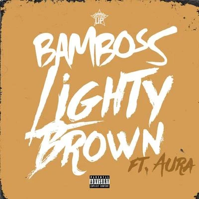 Lighty Brown 专辑 Sentry/Armzout/Bamboss