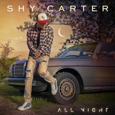 All Night 專輯 Shy Carter