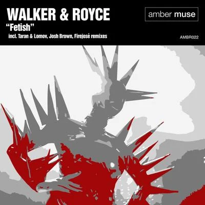 Fetish 專輯 Walker & Royce