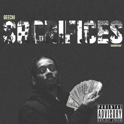 Sacrifices 專輯 Geechi