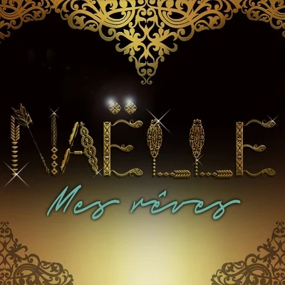 Mes rêves 專輯 Nicky B/Naëlle