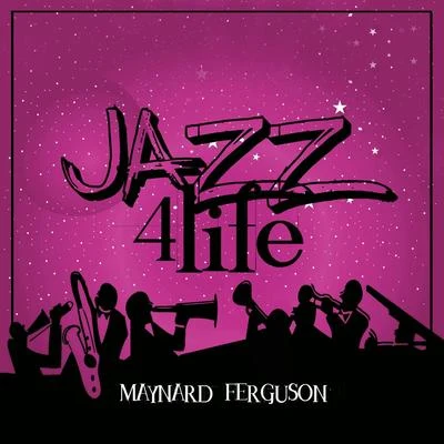 Jazz 4 Life 專輯 Maynard Ferguson/Chris Connor