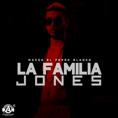 La Familia Jones 专辑 Celin Doble M/Maceo El Perro Blanco