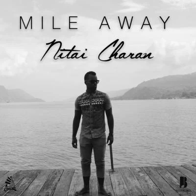 Mile Away 专辑 Kevin Brand/Guztavo MX/Nitai Charan