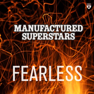 Fearless 专辑 Manufactured Superstars