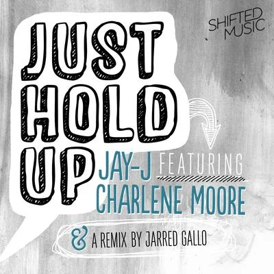 Just Hold Up 專輯 Jay-J