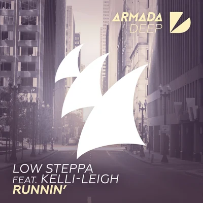 Runnin 專輯 Low Steppa