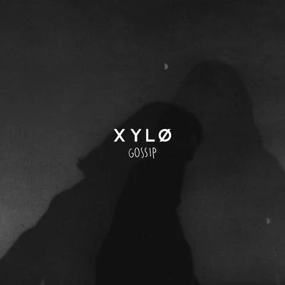 Gossip 專輯 XYLØ