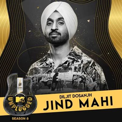 Jind Mahi (MTV Unplugged) 專輯 Diljit Dosanjh