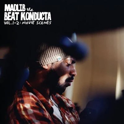 Beat Konducta Vol. 1-2: Movie Scenes 專輯 Madlib/MED/J Dilla/J. Rocc/Black Thought