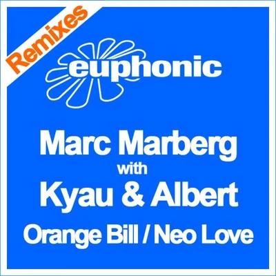 Orange BillNeo Love - Remixes 專輯 Marc Marberg