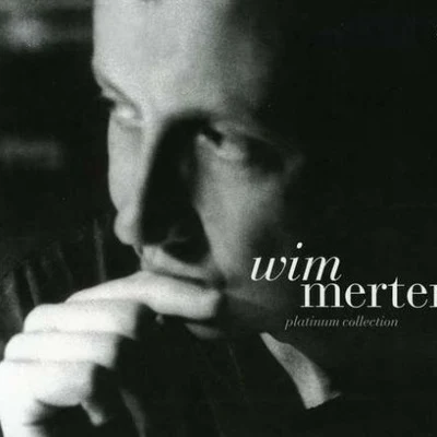 Platinum Collection 專輯 Wim Mertens