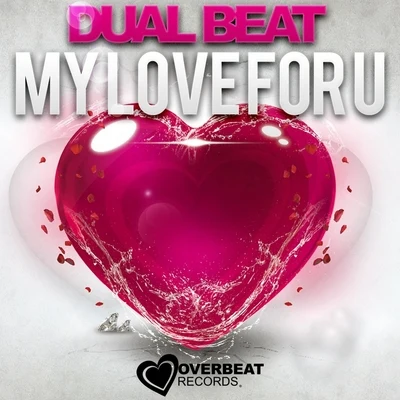 My Love for U 專輯 Dual Beat