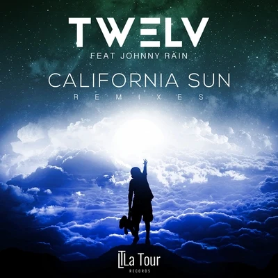 California Sun (Remixes) 专辑 Johnny Rain/TW3LV