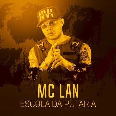 Escola da putaria 专辑 MC Lan/Shevchenko e Elloco